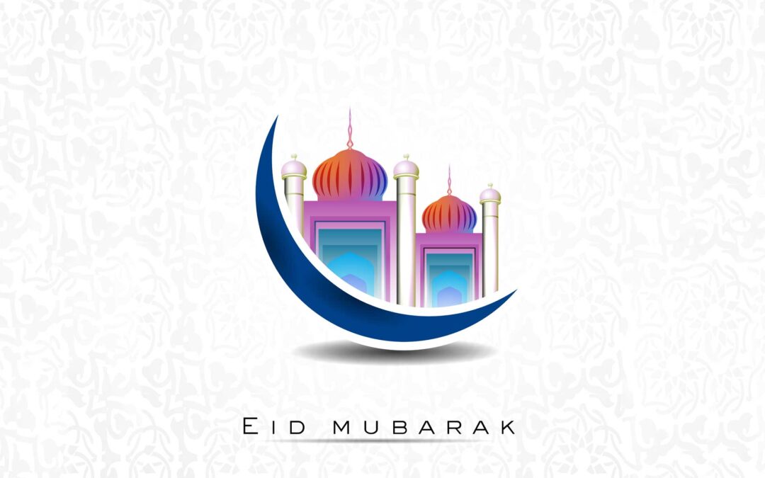 As-Salam Alaikum and Eid Mubarak!